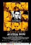 Plakat filmu Alpha Dog